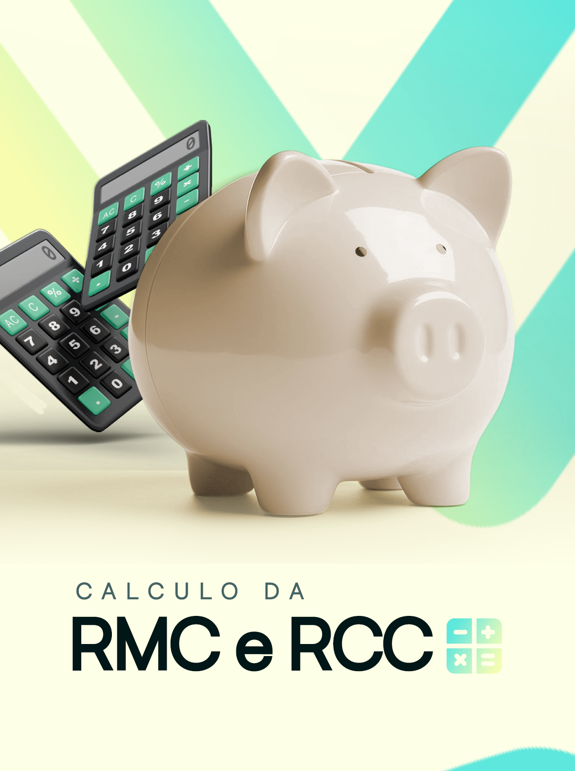Cálculo da RMC e RCC