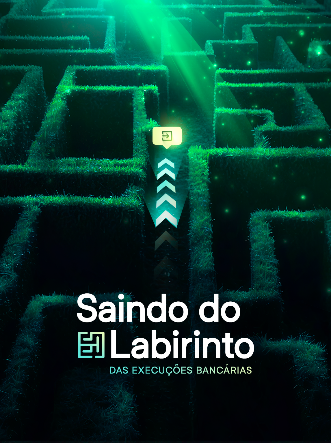 Saindo do labirinto